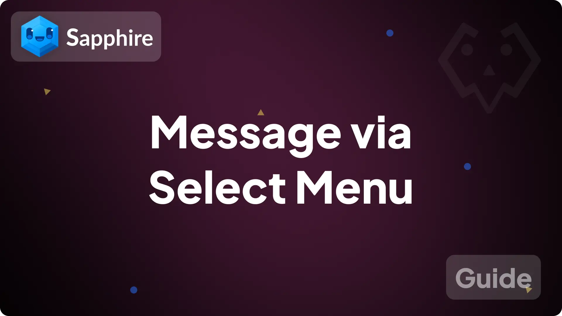 Guide - Dropdown Messages