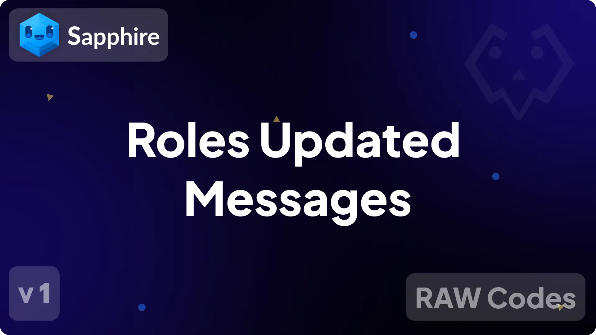 Sapphire Raw - Roles Updated Messages